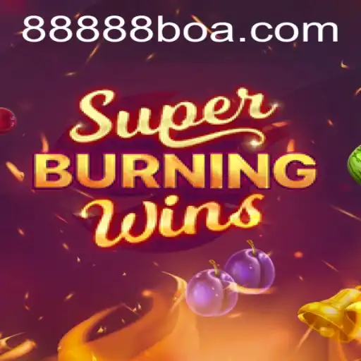 Exploring the Thrill of SuperBurningWins Amidst the Buzz of 888boa